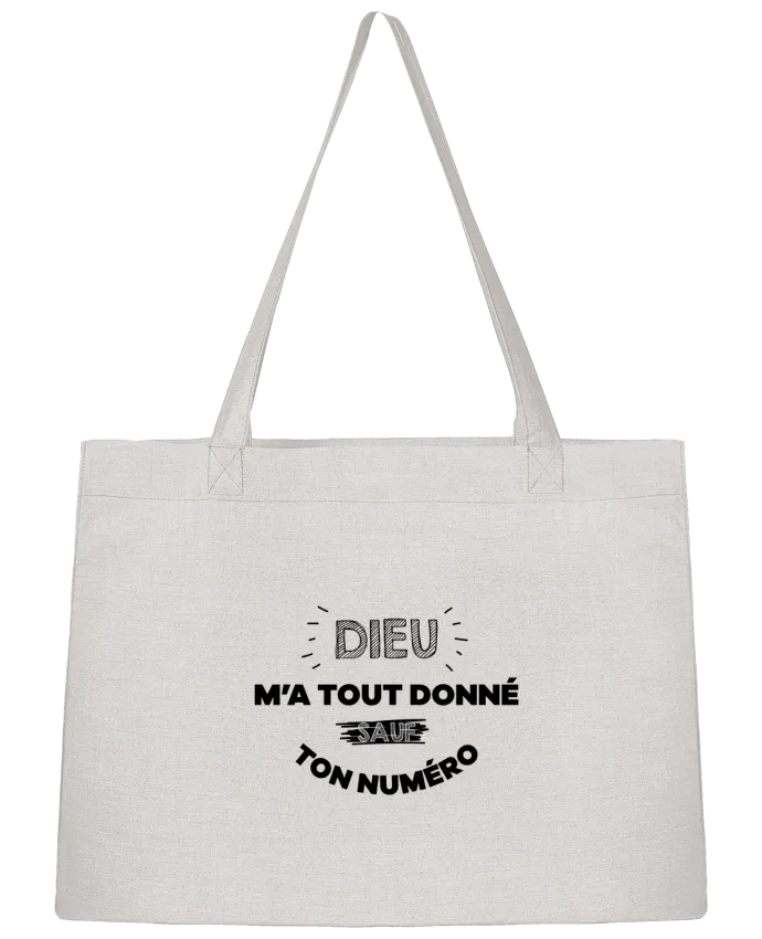 Sac Shopping Dieu m'a tout donné sauf ton num par tunetoo